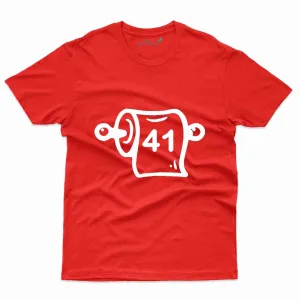 41 Design 2 T-Shirt - 41th Birthday Collection