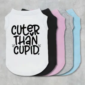 Cuter Than Cupid Pet Shirt