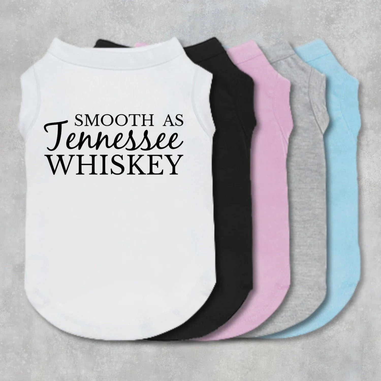 Smooth As Tennessee Whiskey Pet Shirt